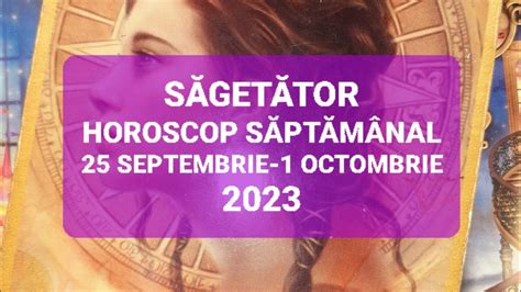 horoscop sagetator octombrie 2023